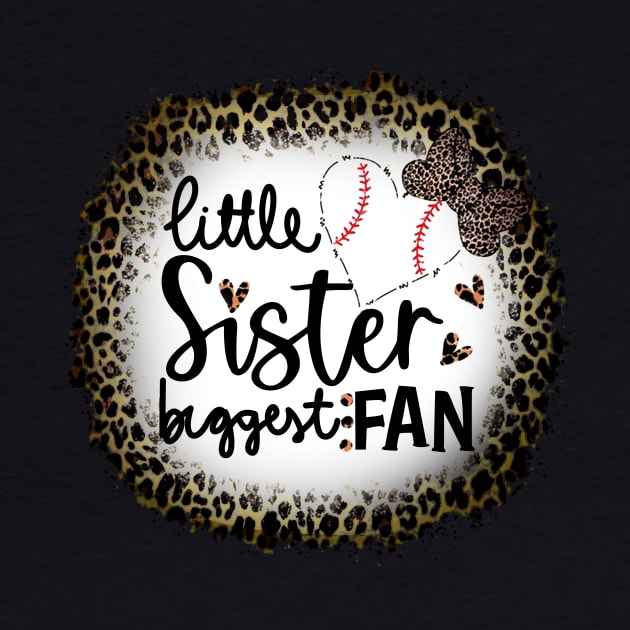 Baseball Little Sister Biggest Fan Leopard Baseball by Wonder man 